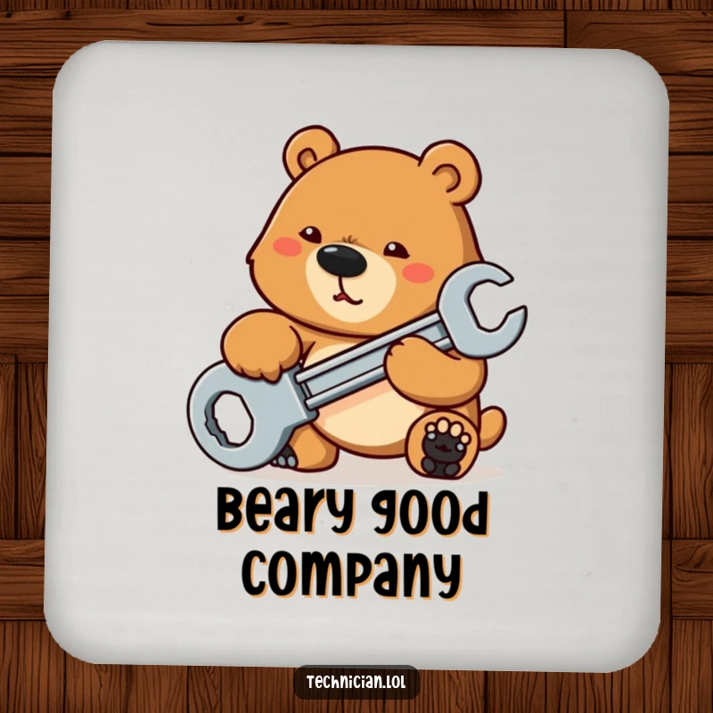 Funny Coasters: A determined bear tightens a bolt with a large wrench, adding a fun, rugged flair to protect your surfaces with humor.