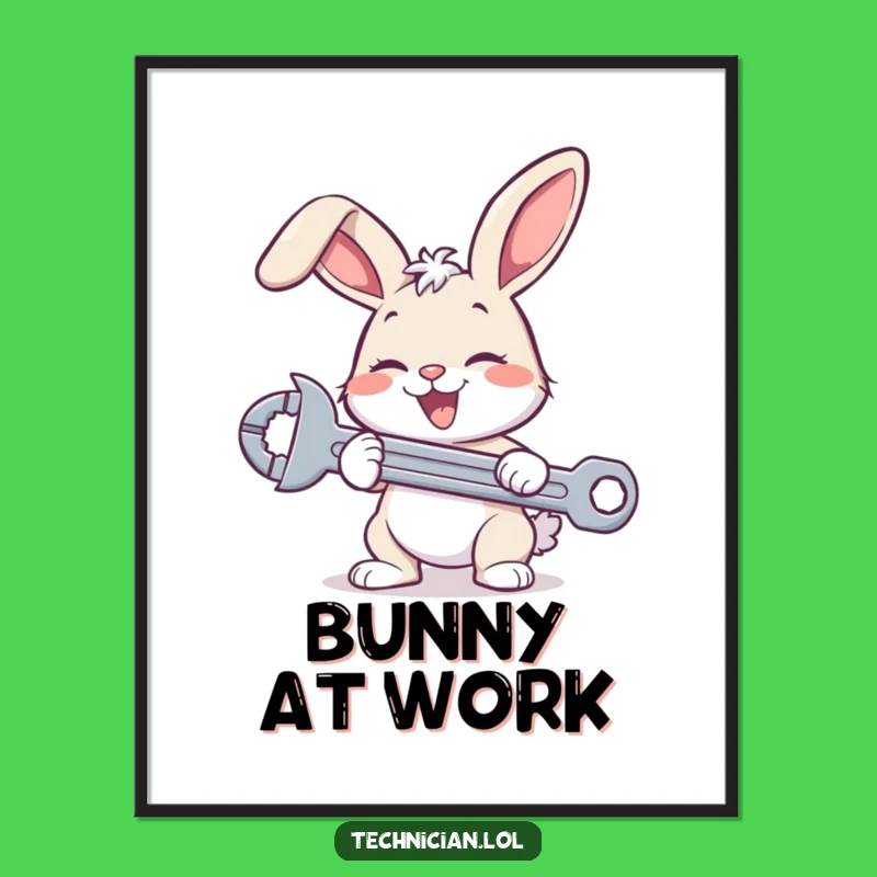 Funny Bunny Mechanic Poster: Happy Hare With Wrench, Quirky Wall Art And Funny Gift
