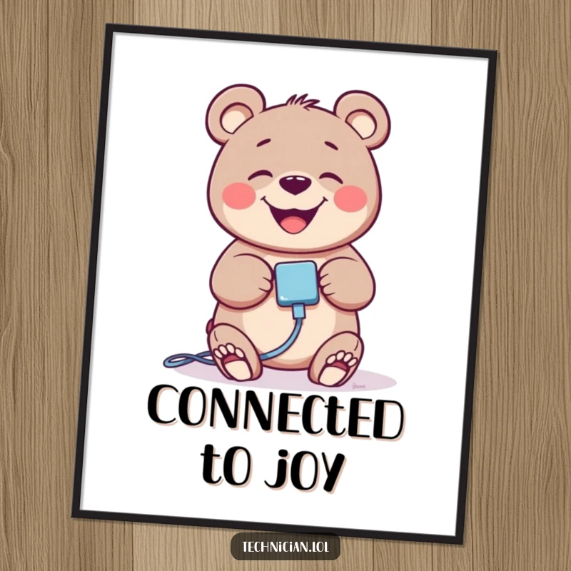 Funny, giggling bear character plugging in a cable, displayed as humorous wall art for a tech room.