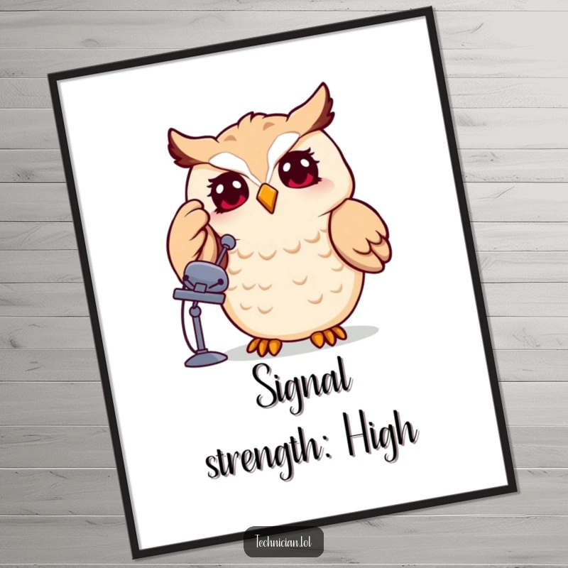 Funny owl adjusting a satellite dish, whimsical wall art, symbolizes communication and intelligence, great funny gift.