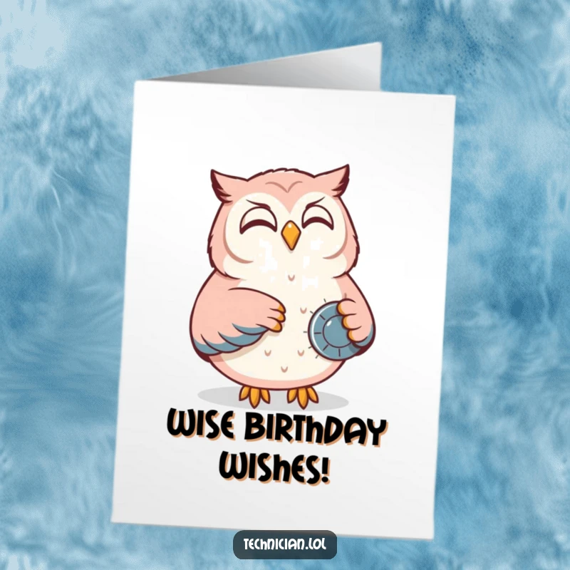 Funny Free Printable Birthday Card: A content owl calmly adjusts a control panel dial with a smile, wishing a perfectly happy birthday.