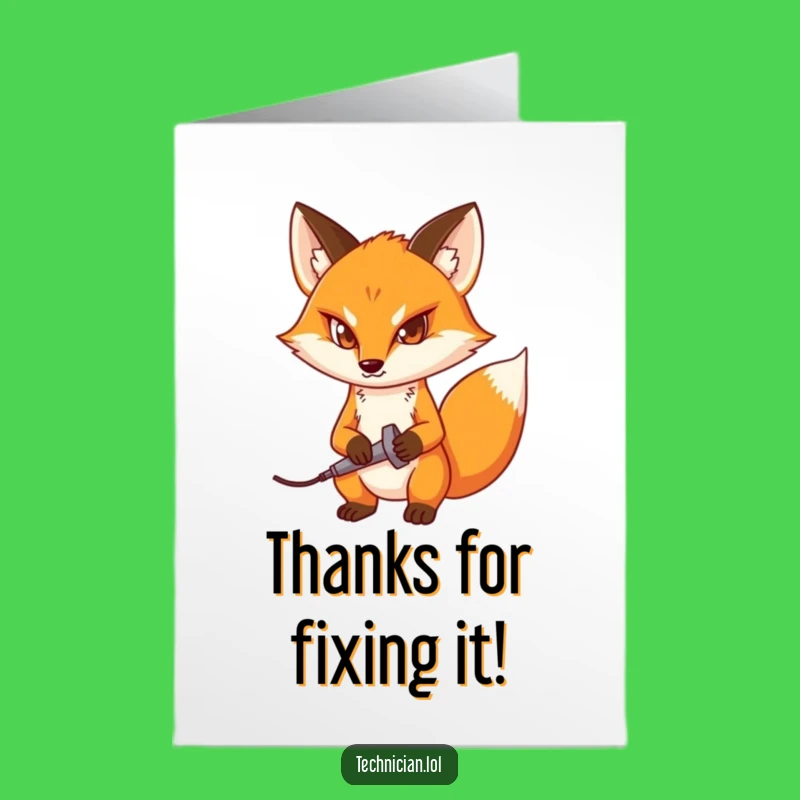 Free Printable Thank You Card: Fox the Fixer - Funny Downloadable Gift