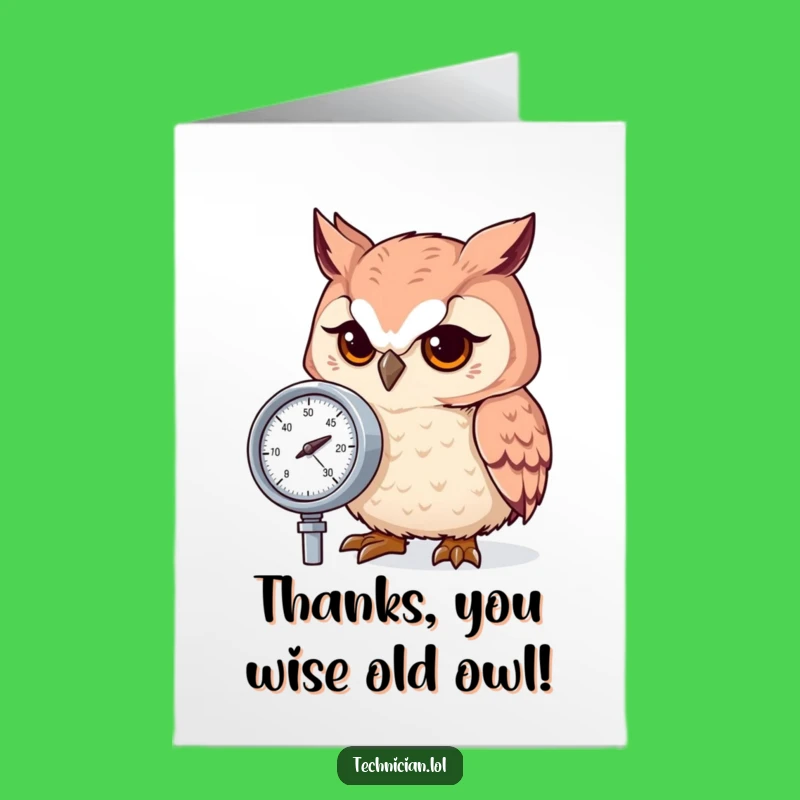Free Printable Thank You Card: Owl Gauge - Funny Downloadable Gift for Precision Thanks!