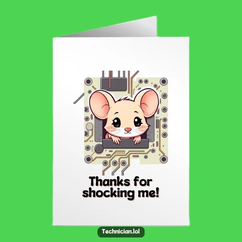 Free Printable Thank You Card: Mouse on Circuit Board - Funny Downloadable Gift!